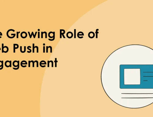 The Growing Role of Web Push in Engagement